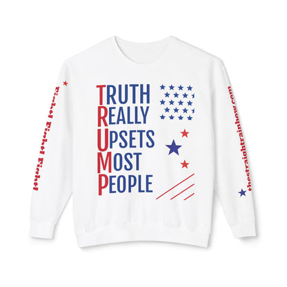 "Truth Really Upsets Most People" Sweatshirt